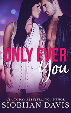 Only Ever You (Kindle Edition)