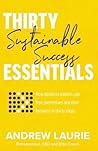 Thirty Essentials: Sustainable Success Thirty Essentials: Sustainable Success