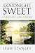 Goodnight, Sweet: A Caregiv...