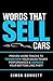 Words That Sell Cars  by Simon Bowkett Words That Sell Cars  by Simon Bowkett