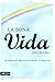 La bona vida