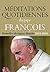 Méditations quotidiennes du Pape François : Homélies de Sainte Marthe 2015-2016