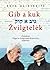 Gib a kuk. Žvilgtelėk by Rūta Oginskaitė