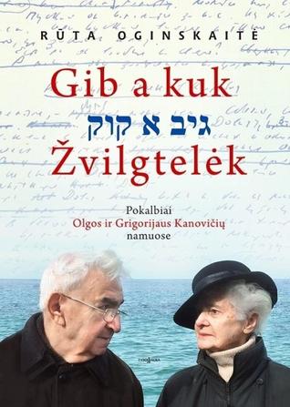 Gib a kuk. Žvilgtelėk (Hardcover)