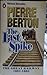 THE LAST SPIKE by Pierre Berton