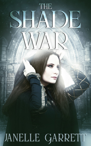 The Shade War (The Rodasia Chronicles #3)
