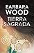Tierra sagrada (Spanish Edition)
