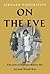 On the Eve: The Jews of Eur...