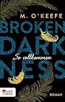 So vollkommen (Broken Darkness #2)