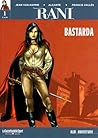 Rani: Bastarda