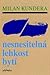 Nesnesitelná lehkost bytí