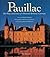 Pauillac: The Wines and Est...