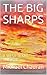 THE BIG SHARPS: A WEST TEXA...
