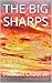 THE BIG SHARPS by Michael Chauran