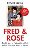 Fred & Rose: The ...