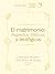 El matrimonio: Aspectos bíb...