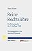 Reine Rechtslehre: Mit einem Anhang: Das Problem der Gerechtigkeit (Studienausgabe der 2. Auflage 1960) (German Edition)