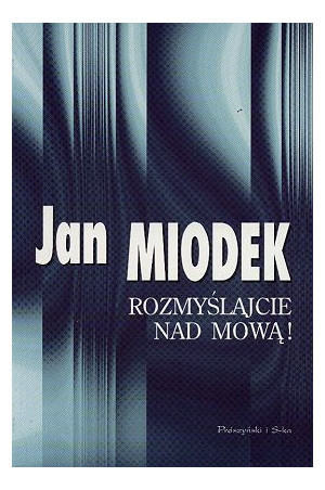 Rozmyślajcie nad mową!