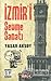 İzmir'i Sevme Sanatı by Yaşar Aksoy