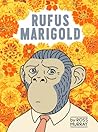 Rufus Marigold by Ross Murray Rufus Marigold by Ross Murray