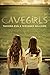 Cavegirls