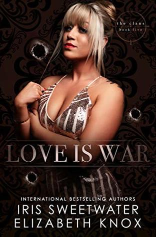 Love is War (The Clans, #5)