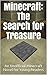 Minecraft: The Search for T...