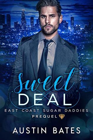 Sweet Deal (East Coast Sugar Daddies #0.5)