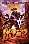 Book cover for Galactic Badlands 2