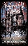 Palace of Ghosts Palace of Ghosts