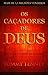 Cacadores de Deus, Os: Em Busca do Amado da Sua Alma