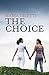 The Choice