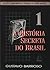 História Secreta do Brasil by Gustavo Barroso