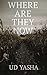 Where Are They Now (The Siya Rajput Mysteries, #1)