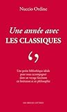 Une année avec les Classiques (Romans, Essais, Poesie, Documents) (French Edition)