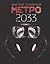 Метро 2033 by Dmitry Glukhovsky