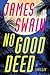 No Good Deed (Lancaster & D...