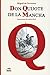 Don Quijote de la Mancha by Miguel de Cervantes Saavedra