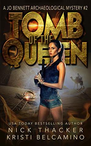 Tomb of the Queen  (Jo Bennett Archeological Mystery #2)