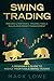 Swing Trading: A Beginner's...