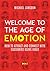 Welcome to the Age of Emotion by Michael Langdon
