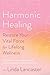 Harmonic Healing: Restore Y...