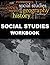 Social Studies Workbook - Amazon Valley Academy by Rob Long