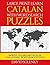 Large Print Learn Catalan with Word Search Puzzles: Learn Catalan Language Vocabulary with Challenging Easy to Read Word Find Puzzles