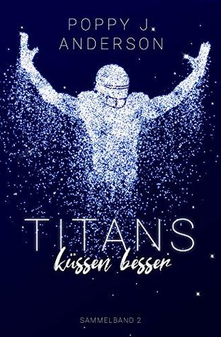 Titans küssen besser: Sammelband 2 (New York Titans #6-10)