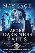 After Darkness Falls