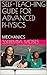 SELF-TEACHING GUIDE FOR ADVANCED PHYSICS : MECHANICS (S.M Book 1)