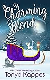 A Charming Blend by Tonya Kappes