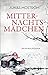Mitternachtsmädchen (Ein Nathalie-Svensson-Krimi 3) by Jonas Moström