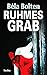 Ruhmesgrab: Thriller (Berg und Thal ermitteln) (German Edition)
